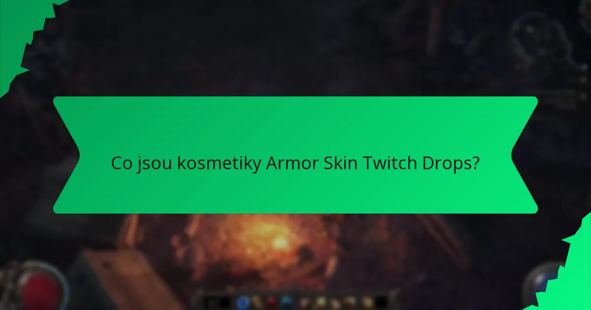 Jaká je klasifikace vzácnosti kosmetik Armor Skin Twitch Drops?