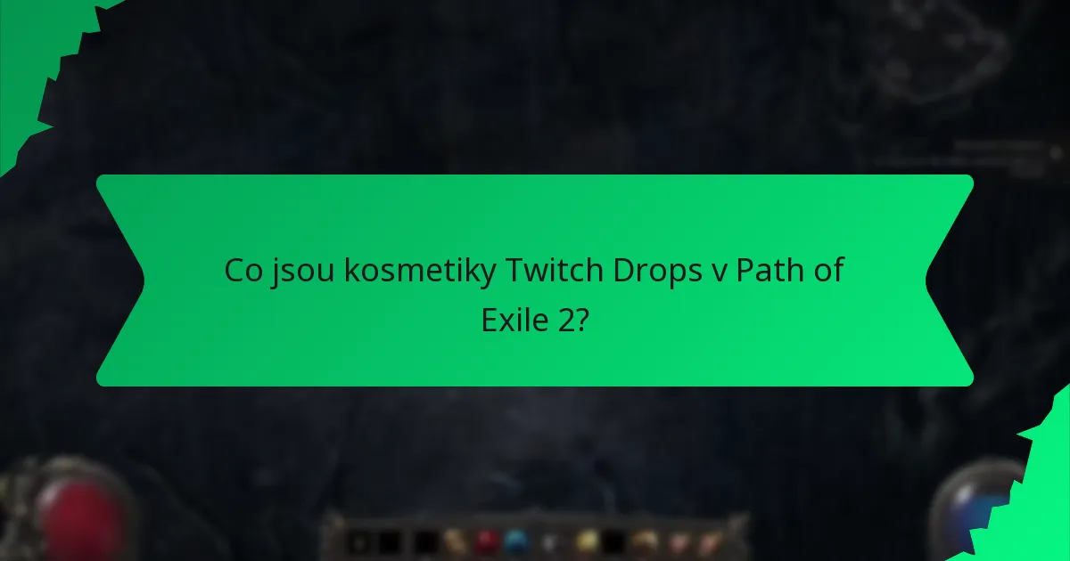 Jaké jsou úrovně vzácnosti kosmetik Twitch Drops?