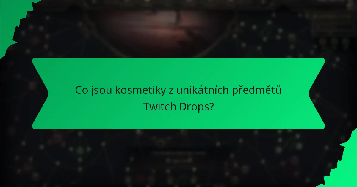 Jak je určována rarita kosmetik Twitch Drops?