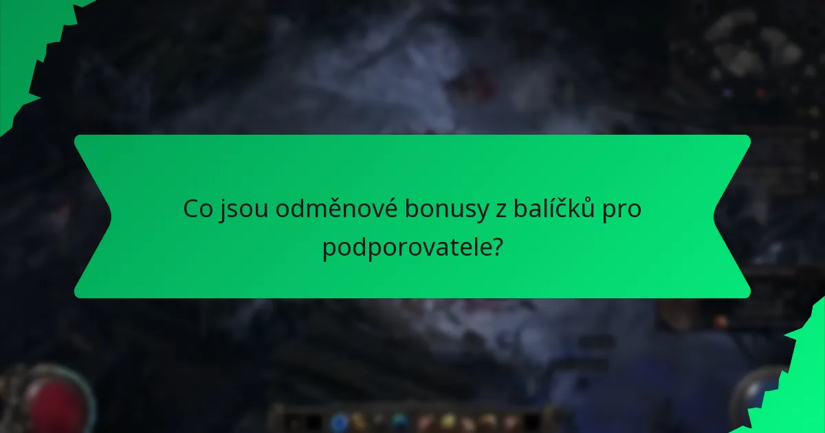 Jak je určena vzácnost bonusů z balíčků pro podporovatele?