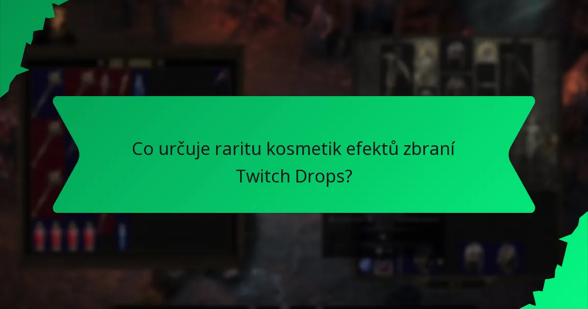 Jaké barvy jsou k dispozici pro kosmetiky efektů zbraní Twitch Drops?