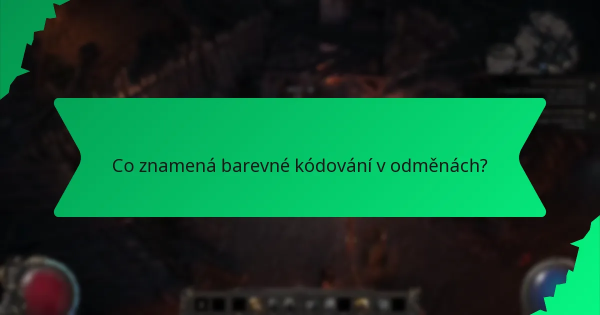 Co znamená barevné kódování v odměnách?