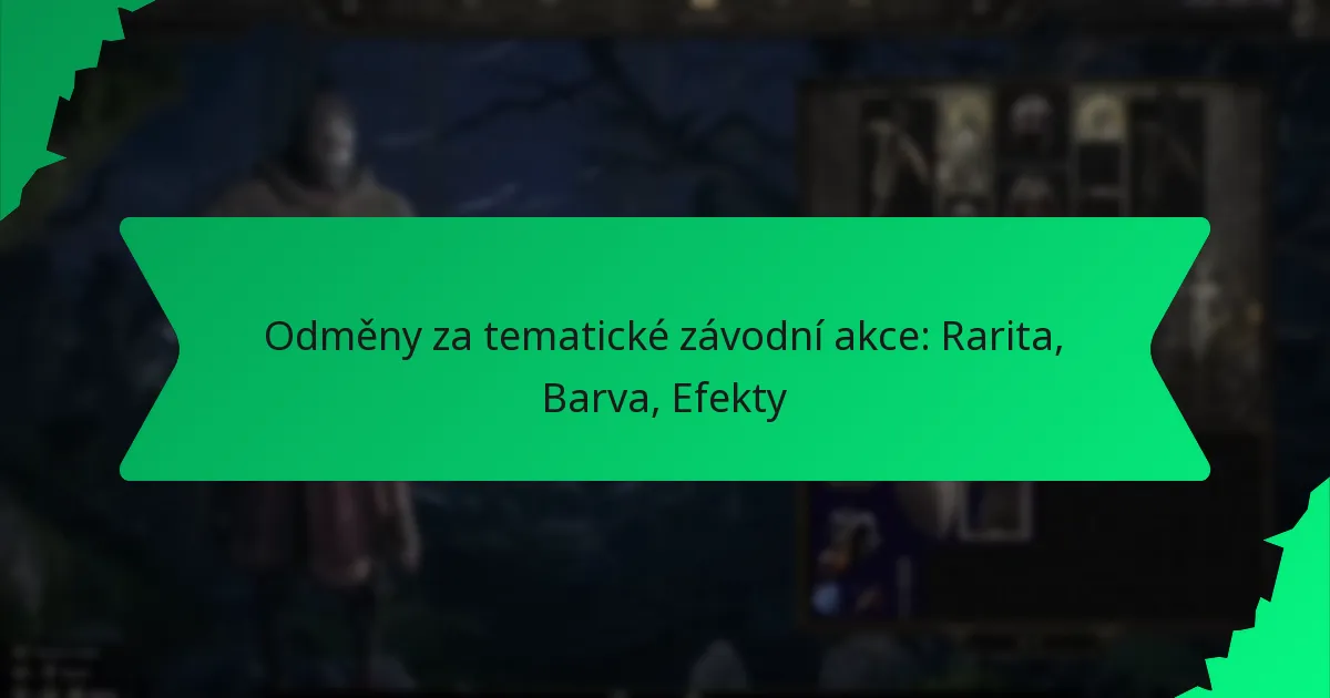 Odměny za tematické závodní akce: Rarita, Barva, Efekty