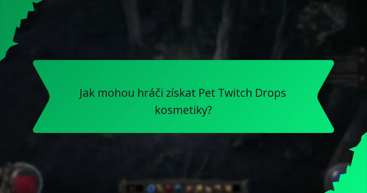 Jaké barvy jsou dostupné pro Pet Twitch Drops kosmetiky?