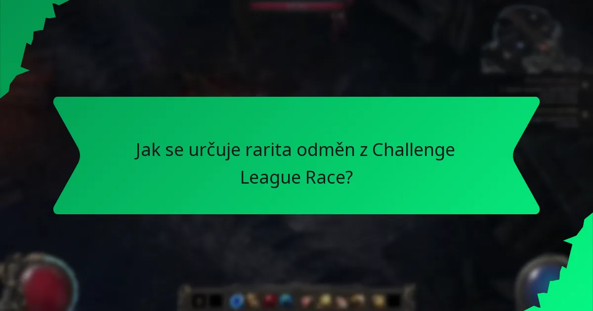 Jaké efekty mají odměny z Challenge League Race?