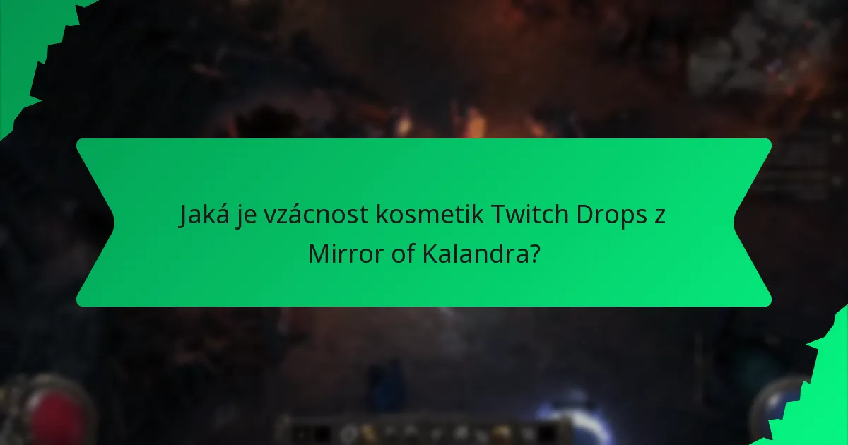 Jaké barevné varianty jsou k dispozici pro kosmetiky Twitch Drops z Mirror of Kalandra?