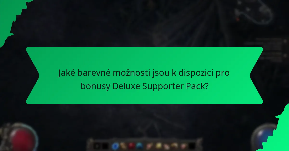 Jaké efekty poskytují bonusy Deluxe Supporter Pack?
