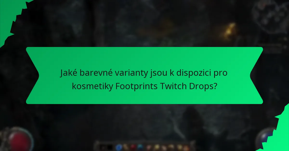 Jak mohou hráči získat kosmetiky Footprints Twitch Drops?
