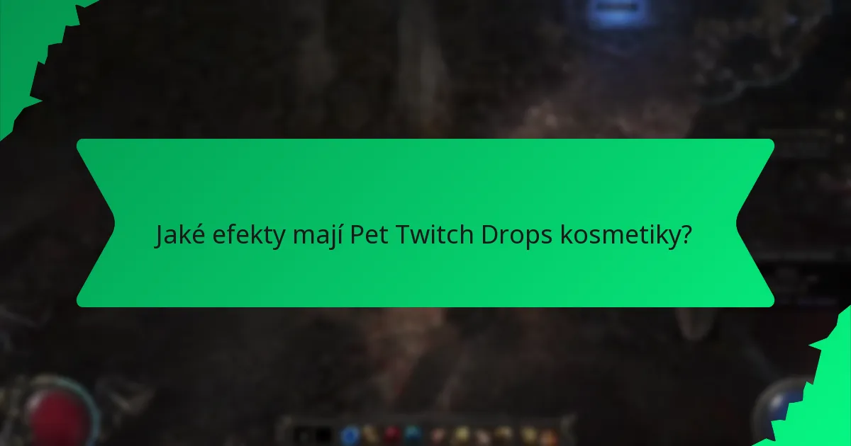 Jak mohou hráči získat Pet Twitch Drops kosmetiky?